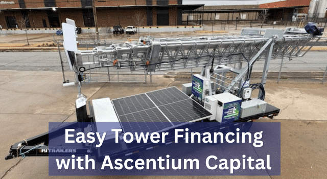 MITT WiFi Solution mobile tower with text about mobile tower financing from Ascentium Capital.